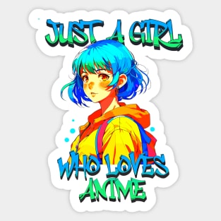 Just A Girl Who Loves Anime 7 Cute Anime Girl Anime Lover Sticker